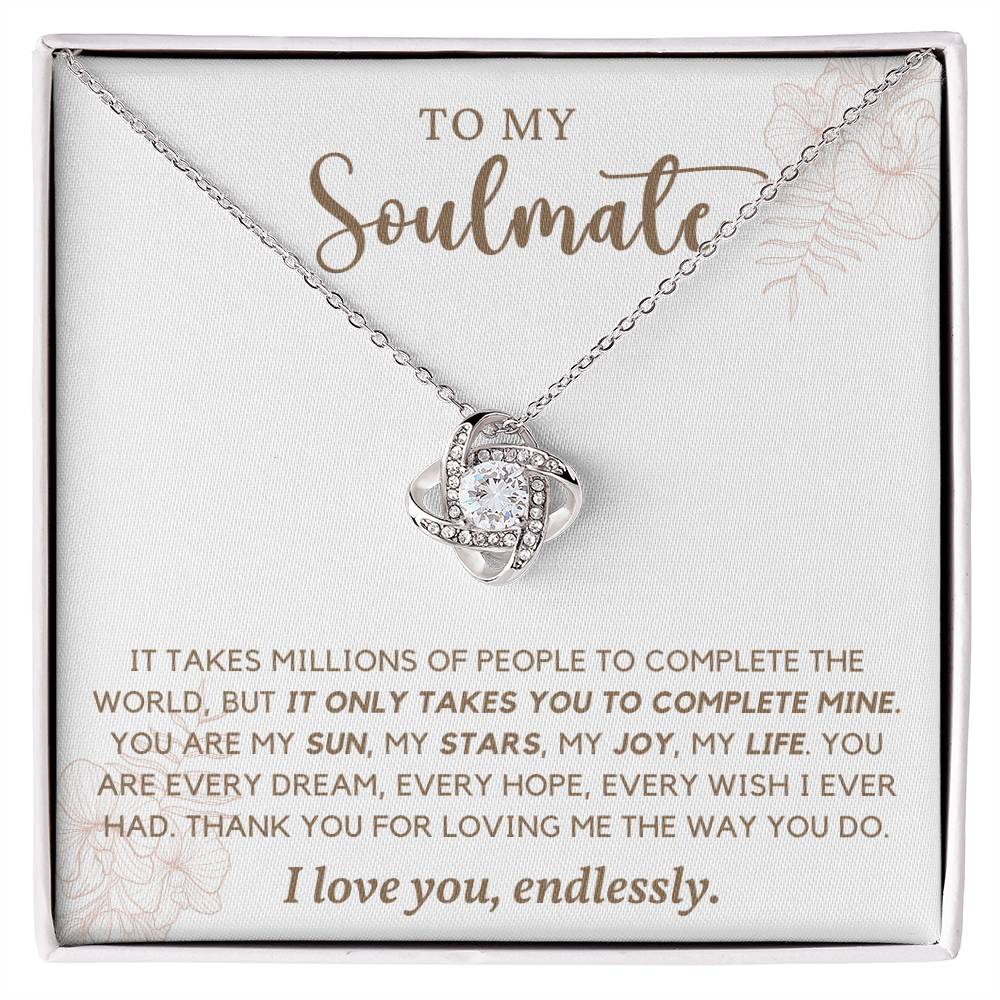 TO MY SOULMATE,  LOVE KNOT AND NECKLACE  WITH MESSAGE CARD, ANNIVERSARY AND BIRTHDAY GIFT FOR WIFE/GIRLFRIEND, UNIQUE GIFT FOR HER