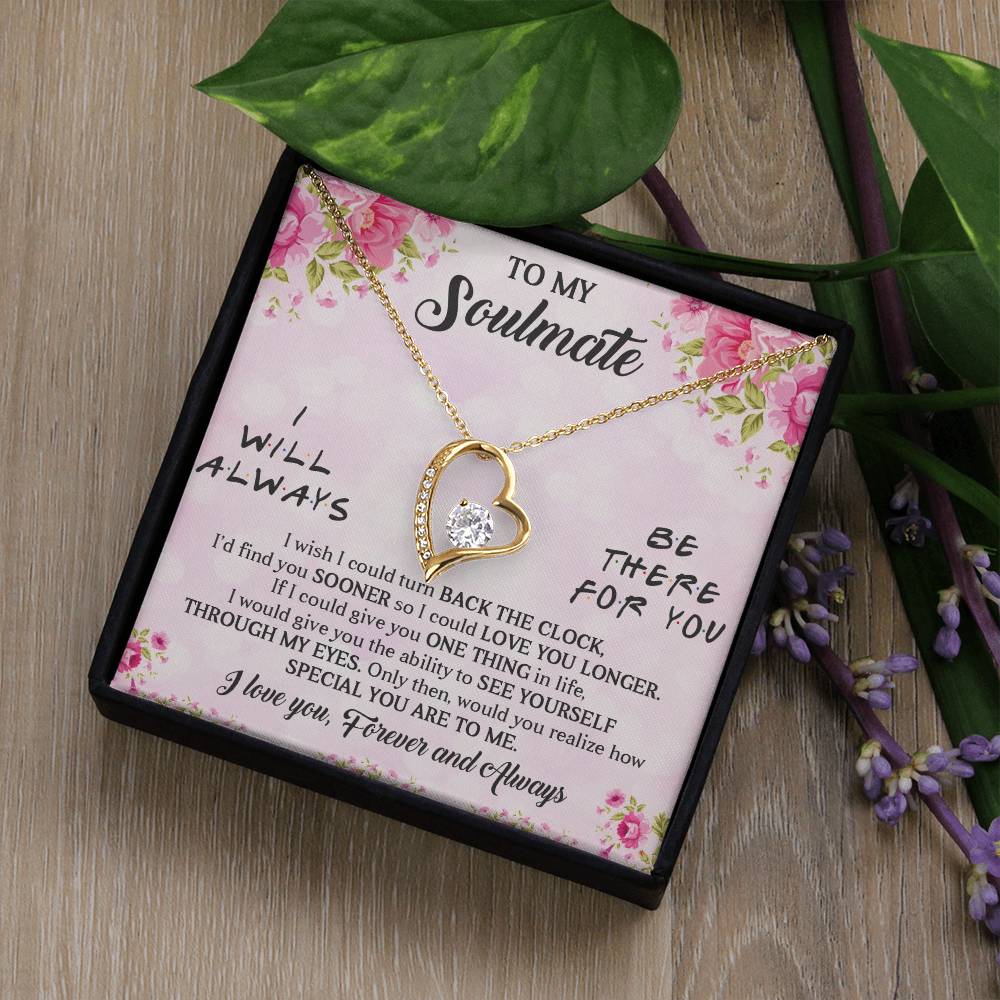 TO MY SOULMATE, FOREVER LOVE NECKLACE WITH BEAUTIFUL MESSAGE CARD FOR GIRLFRIEND/WIFE, UNIQUE GIFT FOR HER, BIRTHDAY GIFT AND ANNIVERSARY, FOREVER AND ALWAYS